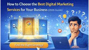How to Choose the Best Digital Marketing Services for Your Business (2026 Guide)